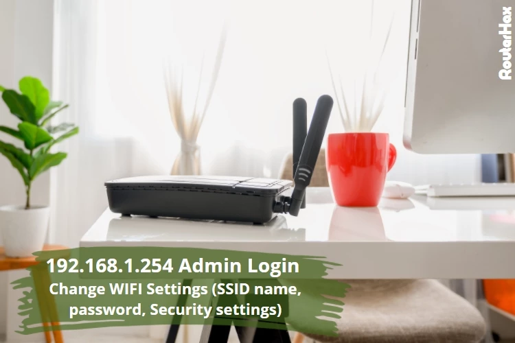 192.168.1.254 Login - Change WIFI Settings (SSID name, password, security settings)