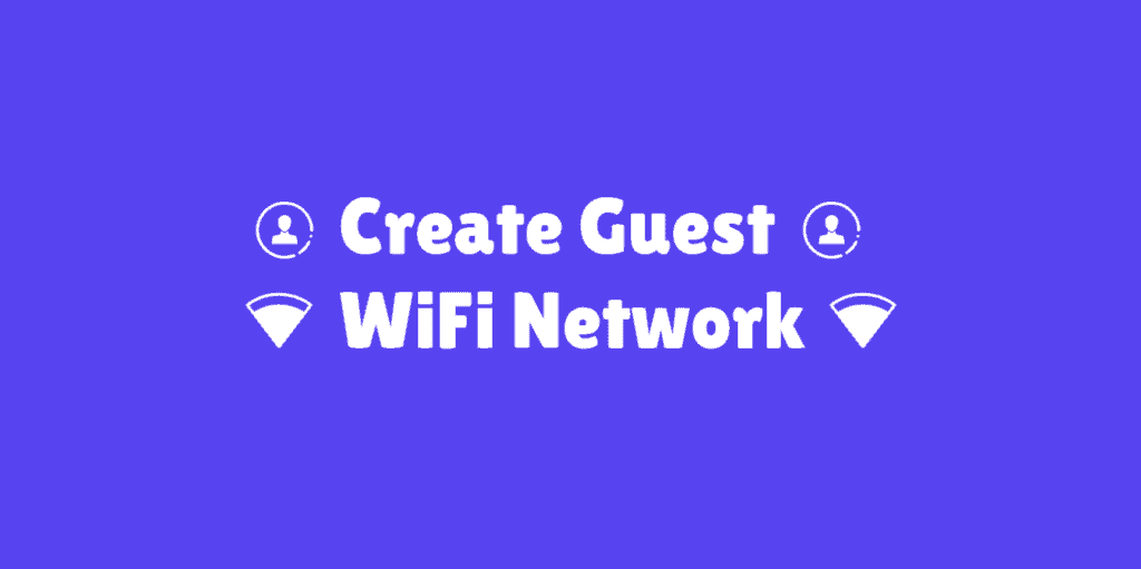 Guest WiFi Network (Requirements)